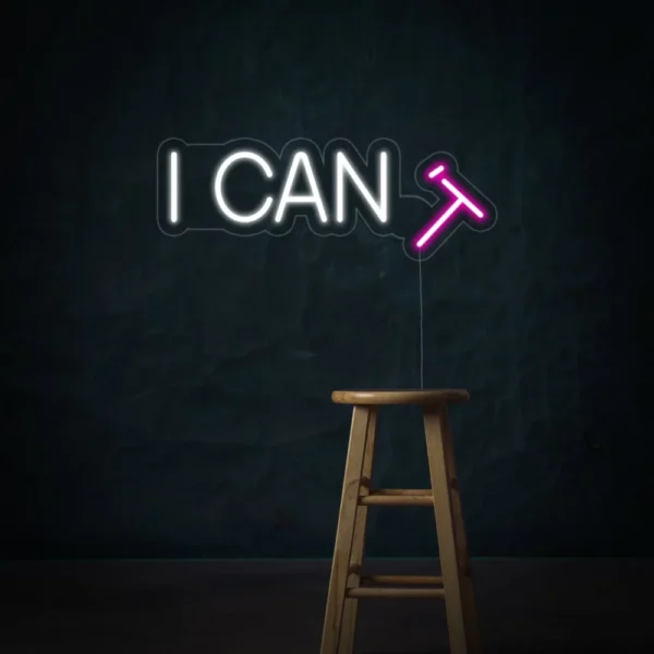 I CAN T Neon Sign