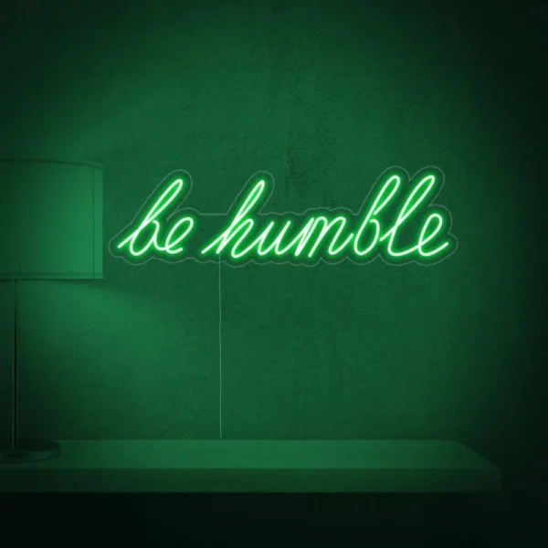 Be-Humble-Neon-Sign_c2afccd4-d6aa-4fcc-b8f0-d1daa41fee07_1800x1800 (1) Be Humble Neon Sign